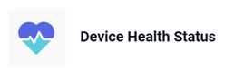 Device Health Status widget